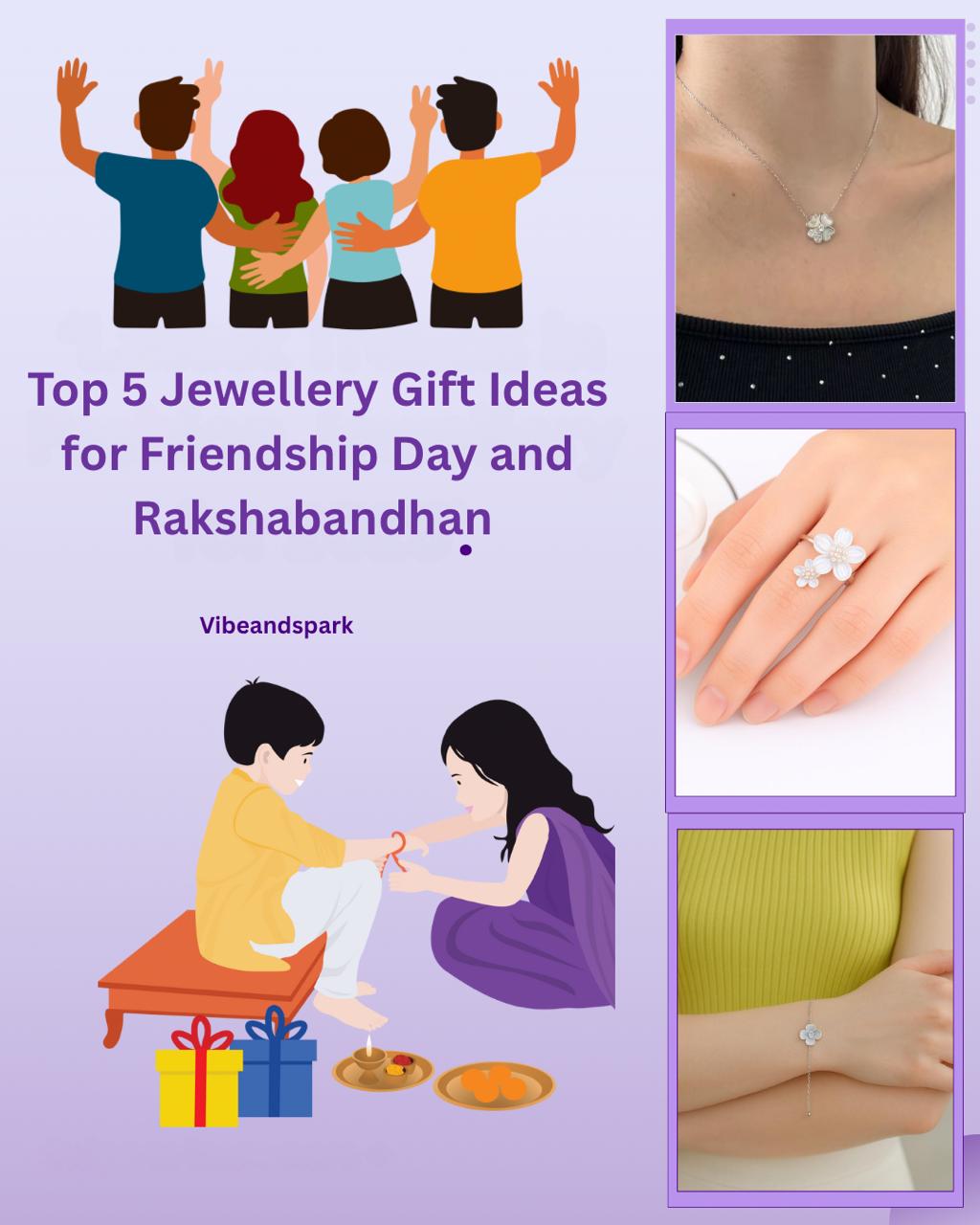 🎁 Top 5 Jewellery Gift Ideas for Friendship Day & Raksha Bandhan 2025